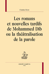 eBook, Les romans et nouvelles tarfis de Mohammed Dib ou la théâtralisation de la parole, Bonn, Charles, Honoré Champion