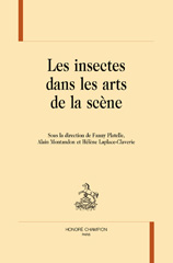 E-book, Les insectes dans les arts de la scène, Platelle, Fanny, Honoré Champion