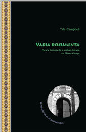 E-book, Varia documenta : para la historia de la cultura letrada en Nueva Vizcaya, Iberoamericana Editorial Vervuert