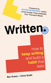 E-book, Written : How to Keep Writing and Build a Habit That Lasts, Icon Books