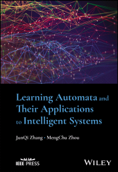 E-book, Learning Automata and Their Applications to Intelligent Systems, IEEE Press