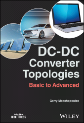 E-book, DC-DC Converter Topologies : Basic to Advanced, IEEE Press