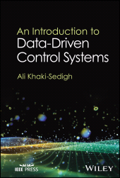 E-book, An Introduction to Data-Driven Control Systems, IEEE Press