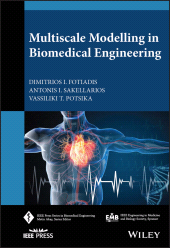 E-book, Multiscale Modelling in Biomedical Engineering, IEEE Press
