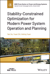 E-book, Stability-Constrained Optimization for Modern Power System Operation and Planning, IEEE Press