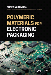 E-book, Polymeric Materials for Electronic Packaging, IEEE Press