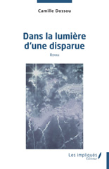 eBook, Dans la lumière d'une disparue, Les Impliqués