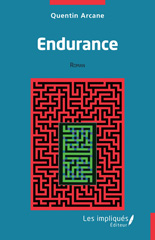 E-book, Endurance : Roman, Arcane, Quentin, Les Impliqués