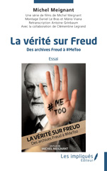 E-book, La vérité sur Freud : Des archives Freud à # metoo, Les Impliqués