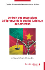 E-book, Le droit des successions à l'épreuve de la dualité juridique au Cameroun, Les Impliqués
