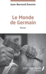 E-book, Le Monde de Germain, Emonin, Jean Bernard, Les Impliqués