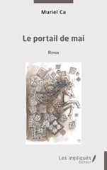 eBook, Le portail de mai, Ca, Muriel, Les Impliqués