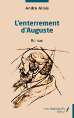 E-book, L'enterrement d'Auguste : Roman, Allais, Andre, Les Impliqués