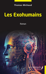 E-book, Les Exohumains : Roman, Les Impliqués