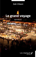 eBook, Le grand voyage, Chbani, Zaki, Les Impliqués