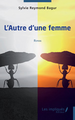 E-book, L'Autre d'une femme, Reymond Bagur, Sylvie, Les Impliqués