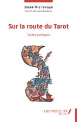 E-book, Sur la route du tarot : Textes poétiques, Viellevoye, Josée, Les Impliqués