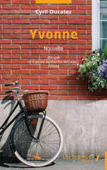 E-book, Yvonne : Bilingue Ch'ti Picard du Nord Pas-de-Calais) / français - Nouvelle, Ducatez, Cyril, Les Impliqués