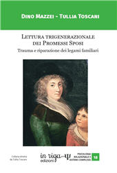 E-book, Lettura trigenerazionale dei Promessi Sposi. Trauma e riparazione dei legami familiari, In Riga Edizioni