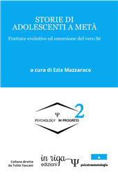 E-book, Storie di adolescenti a metà. Fratture evolutive ed emersione del vero sé., In Riga Edizioni