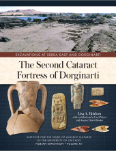 E-book, The Second Cataract Fortress of Dorginarti, Institute for the Study of Ancient Cultures