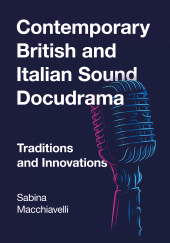 E-book, Contemporary British and Italian Sound Docudrama : Traditions and Innovations, Intellect