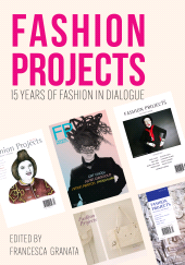 E-book, Fashion Projects : 15 Years of Fashion in Dialogue, Intellect