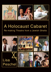 E-book, A Holocaust Cabaret : Re-making Theatre from a Jewish Ghetto, Intellect