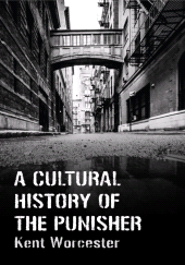 E-book, A Cultural History of The Punisher : Marvel Comics and the Politics of Vengeance, Intellect