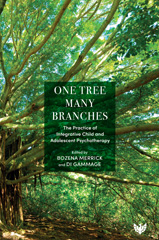 E-book, One Tree, Many Branches : The Practice of Integrative Child and Adolescent Psychotherapy, ISD