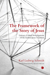 E-book, The Framework of the Story of Jesus : Literary-Critical Investigations of the Earliest Jesus Tradition, Ludwig Schmidt, Karl, ISD