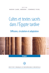 E-book, Cultes et Textes Sacres dans l'Egypte Tardive : Diffusion, Circulation et Adaptation, ISD