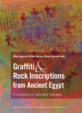 eBook, Graffiti and Rock Inscriptions from Ancient Egypt : A Companion to Secondary Epigraphy, ISD