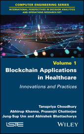 E-book, Blockchain Applications in Healthcare : Innovations and Practices, ISTE