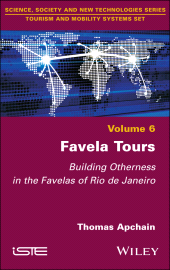 E-book, Favela Tours : Building Otherness in the Favelas of Rio de Janeiro, ISTE
