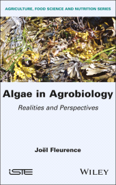 E-book, Algae in Agrobiology : Realities and Perspectives, ISTE