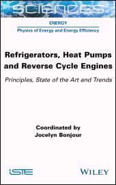 E-book, Refrigerators, Heat Pumps and Reverse Cycle Engines : Principles, State of the Art and Trends, ISTE