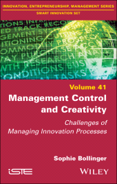 eBook, Management Control and Creativity : Challenges of Managing Innovation Processes, ISTE