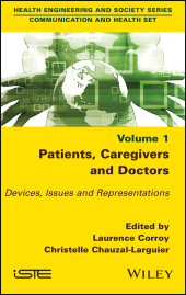 eBook, Patients, Caregivers and Doctors : Devices, Issues and Representations, ISTE