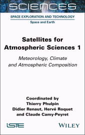eBook, Satellites for Atmospheric Sciences 1 : Meteorology, Climate and Atmospheric Composition, ISTE
