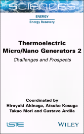 E-book, Thermoelectric Micro / Nano Generators, Volume 2 : Challenges and Prospects, ISTE