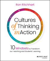 E-book, Cultures of Thinking in Action : 10 Mindsets to Transform our Teaching and Students' Learning, Jossey-Bass