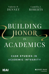 E-book, Building Honor in Academics : Case Studies in Academic Integrity, Jossey-Bass