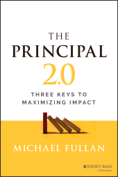 E-book, The Principal 2.0 : Three Keys to Maximizing Impact, Jossey-Bass