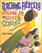 E-book, Teaching Fiercely: Spreading Joy and Justice in Our Schools, Jossey-Bass