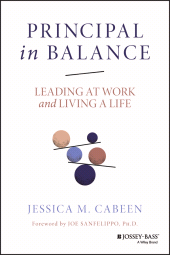 E-book, Principal in Balance : Leading at Work and Living a Life, Jossey-Bass