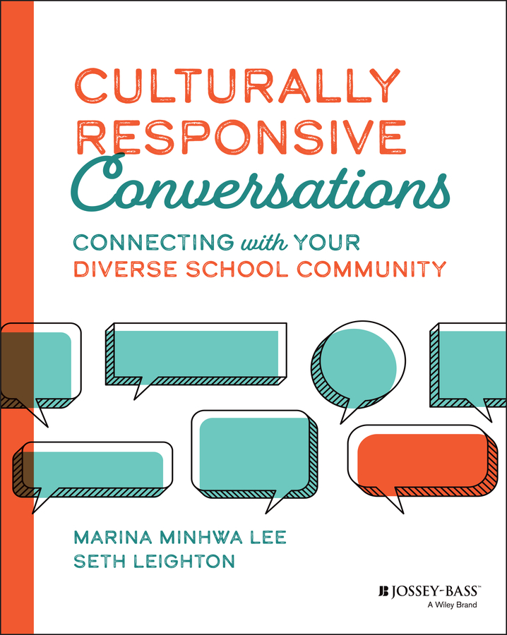 E-book, Culturally Responsive Conversations : Connecting with Your Diverse School Community, Jossey-Bass
