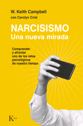 E-book, Narcisismo. Una nueva mirada : Comprender y afrontar uno de los retos psicológicos de nuestro tiempo, Editorial Kairós