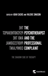 E-book, The Psychotherapist and the Professional Complaint : The Shadow Side of Therapy, Karnac Books