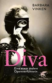 E-book, Diva : Eine etwas andere Opernverführerin, Klett-Cotta